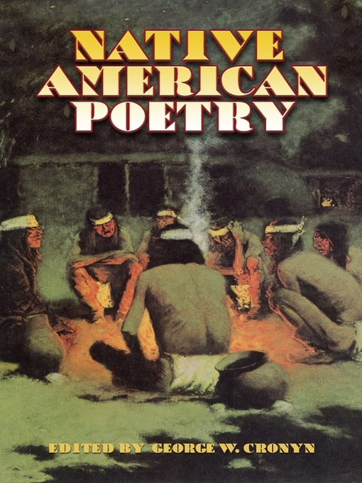 Title details for Native American Poetry by George W. Cronyn - Available